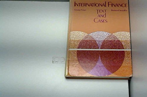 International Finance: Text and Cases