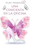  Una Cenicienta en la oficina