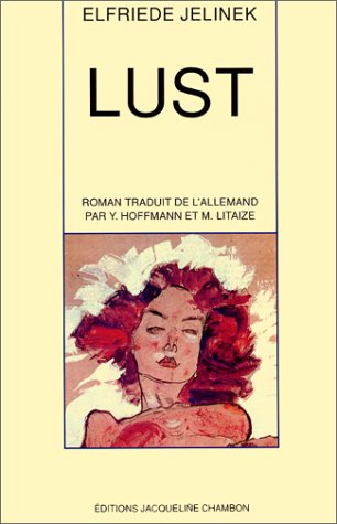 Lust [French] 2877110559 Book Cover