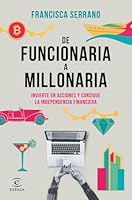 De funcionaria a millonaria 8467061340 Book Cover