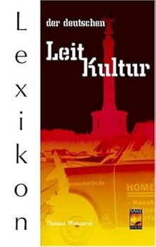 Paperback Das Lexikon der deutschen Leitkultur [German] Book