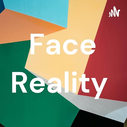Face Reality Podcast cover art