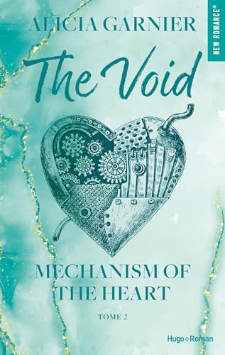 Mechanism of the heart - Tome 02: The Void
