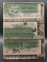 Rare AA Fair CROWS CAN'T COUNT Charlotte Armstrong UNSUSPECTED Carr HE WHO WHISPERS B09XKH6RQJ Book Cover