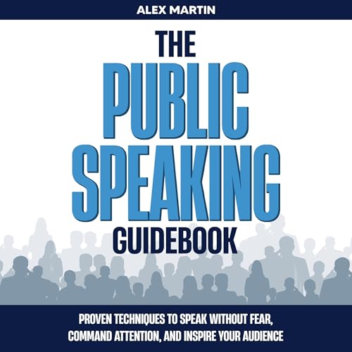 The Public Speaking Guidebook by Alex Martin episode artwork