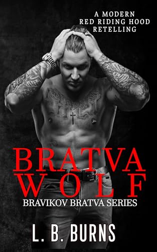 Bratva Wolf: Bravikov Bratva Series (Bravikov Bratva - Bravikov Bratva Novella Series Book 2)