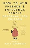 How to Win Friends and Influence People