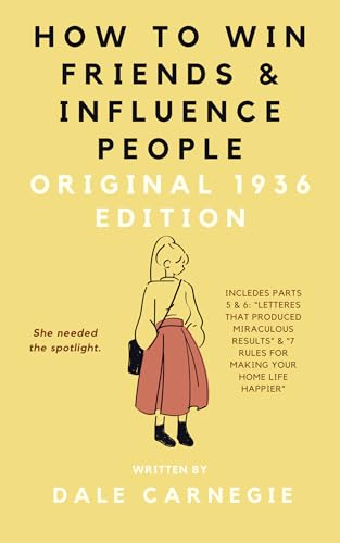 How to Win Friends and Influence People