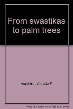 Mass Market Paperback From swastikas to palm trees Book