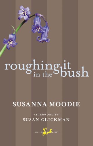 Roughing It In The Bush (New Canadian Library) #TOP21