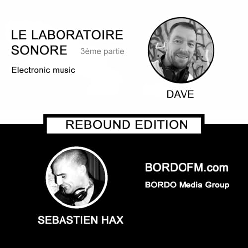 Le Laboratoire Sonore - Les origines de la musique &eacute;lectronique- 3&egrave;me partie 1985-1995
