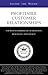 Produktbild Profitable Customer Relationships: The Keys to Maximizing Acquisition, Retention, and Loyalty: Profitable Customer Relationships - CEOs from Reynolds ... & Loyalty (Inside the Minds)