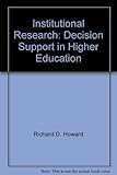 Institutional Research: Decision Support in Higher Education