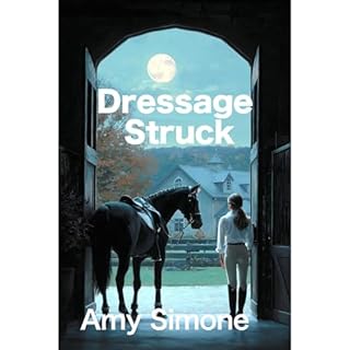 Dressage Struck Audiobook By Amy Simone cover art