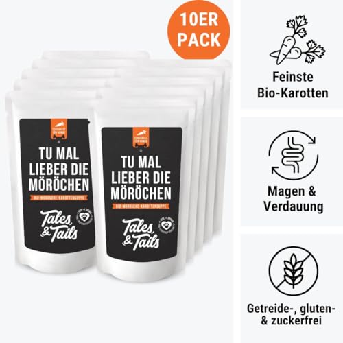 Tales&Tails - Tu mal lieber die Möröchen - Morosche Karottensuppe für Hunde - Natürliche Schonkost bei Durchfall für Hunde (10x130g Tüten)