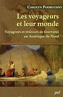 Les voyageurs et leur monde 2763787371 Book Cover