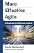 More Effective Agile: A Roadmap for Software Leaders