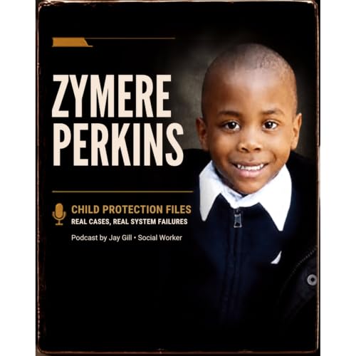The Boy ACS Investigated Five Times: The Zymere Perkins Case