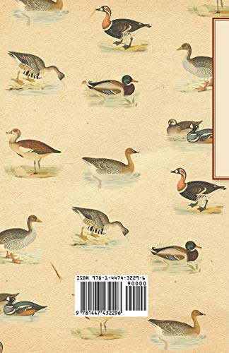 A Guide for the Duck Hunter - With Chapters on Blinds, Decoys, Making a Hide, Shelter in Open Field, Flight of Birds, Running a Shoot, Trapping, Legal Aspects of Wildfowling and the Gun for the Job