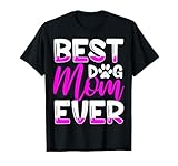 Best Dog Mom Ever Apparel