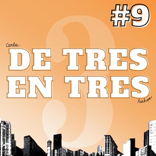 Hablando del amor | De Tres en Tres #9