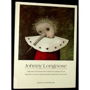 Johnny Longnose: A Book of Pictures (A North-South Picture Book)