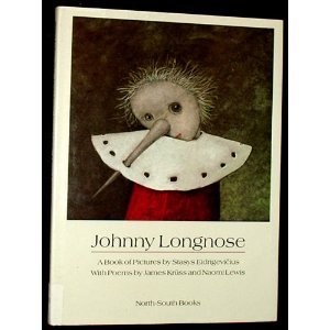 Johnny Longnose: A Book of Pictures (A North-South Picture Book)