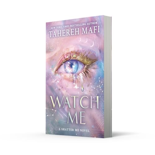 Image of Watch Me: The brand new dystopian romance book for 2025, set in the world of social media sensation Shatter Me, the most addictive YA fantasy series! ... in the world of TikTok sensation Shatter Me