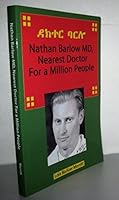 Nathan Barlow MD, Nearest Doctor For A Million People 0578129485 Book Cover