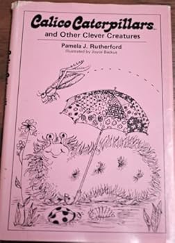 Hardcover Calico Caterpillars and Other Clever Creatures Book