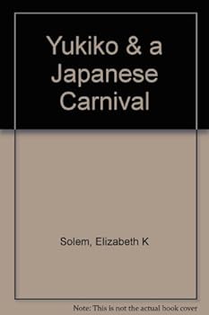 Paperback Yukiko and a Japanese Carnival Book