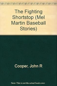 Hardcover The Fighting Shortstop (Mel Martin Baseball Stories) Book