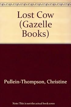 Hardcover Lost Cow (Gazelle Books) Book