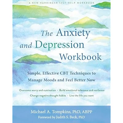 The Anxiety and Depression Workbook