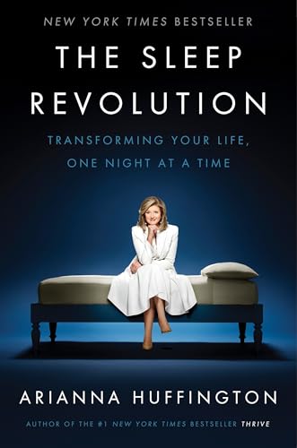 The Sleep Revolution: Transforming Your Life, One Night at a