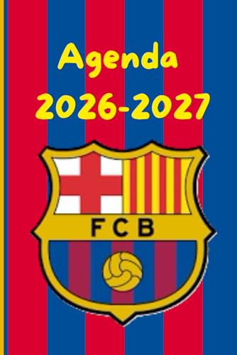 Agenda 2026-2027 FC Barcelone (French Edition)