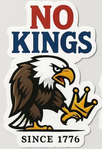 STICKY DUDE USA Patriotic Eagle No Kings Sticker 5 inches - Yeti Cup Vinyl Waterproof Decal Car Laptop Wall Window Bumper Sticker