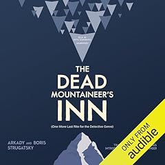 The Dead Mountaineer's Inn Audiolibro Por Arkady Strugatsky, Boris Strugatsky arte de portada