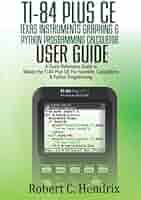 Ti-84 Plus CE Texas Instruments Graphing & Python