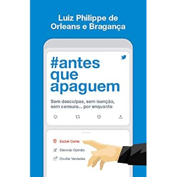 Capa do livro Antes que apaguem: Sem desculpas, sem isenção, sem censura... por enquanto