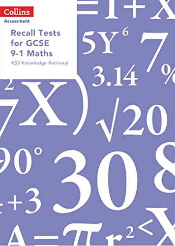 Recall Tests for GCSE 9-1 Maths: KS3 Knowledge Retrieval (Collins Assessment)