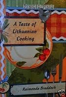 A Taste of Lithuanian Cooking 1467590975 Book Cover