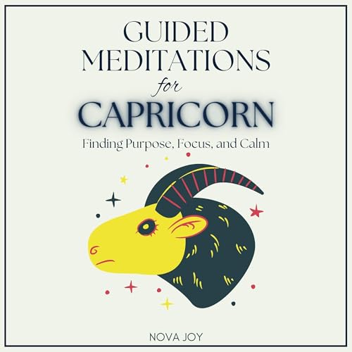 Guided Meditations for Capricorn by Nova Joy episode artwork