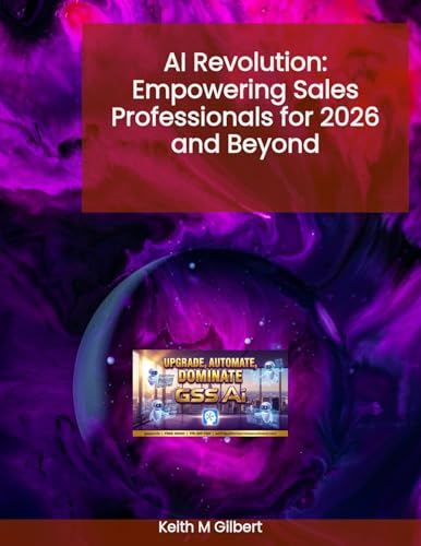 AI Revolution: Empowering Sales Professionals for 2026 and Beyond