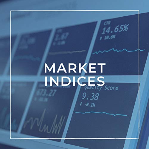Market Indices - What You Need to Know
