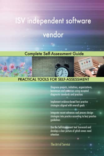 ISV independent software vendor Complete Self-Assessment Guide