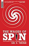 The Wages of Spin: Critical Writings on Historical and Contemporary Evangelicalism