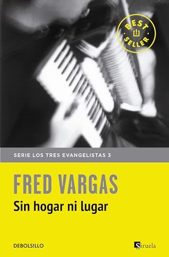 Sin hogar ni lugar (Los tres evangelistas 3) (Best Seller)