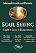 Soul Seeing: Light, Love, Forgiveness