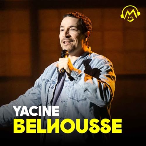 Page de couverture de Yacine Belhousse - Bye bye Montreux (Montreux Comedy Festival 2024)